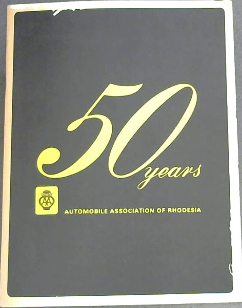 50 Years Automobile Association of Rhodesia