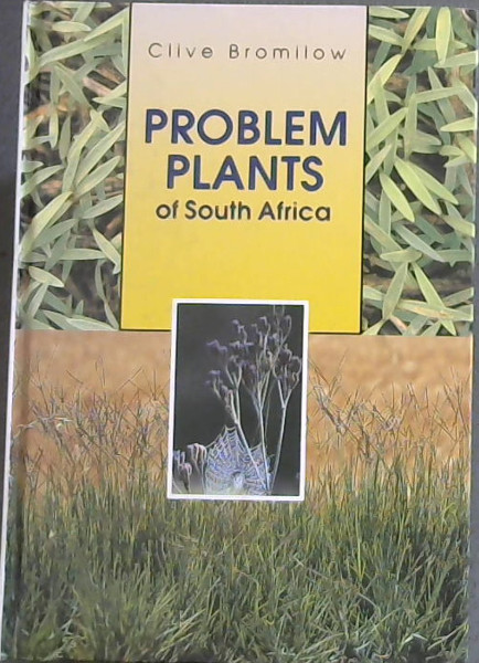 Problem Plants of South Africa