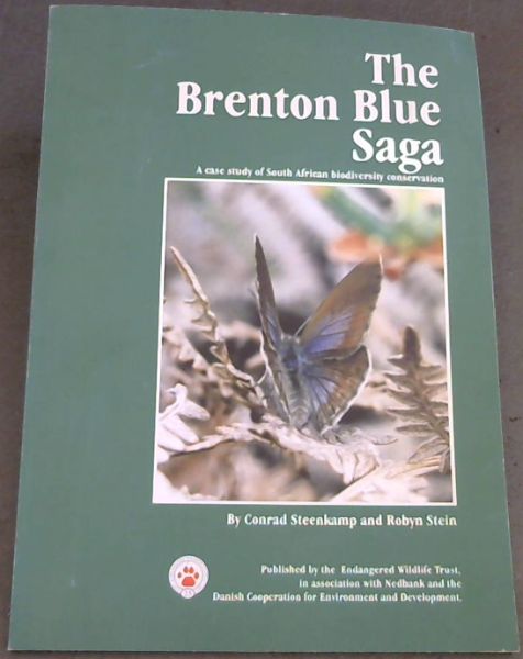 The Brenton Blue Saga : A Case Study of South African Biodiversity Conservation