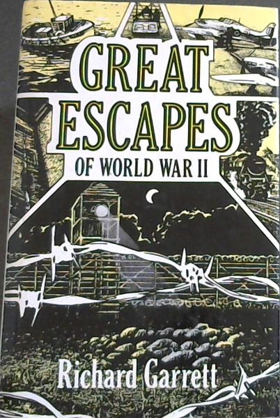 Great Escapes of World War II