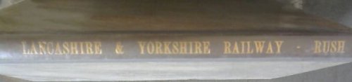 The Lancashire & Yorkshire Railway and its Locomotives 1846 - 1923