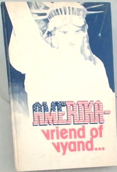 Amerika, vriend of vyand-- (Afrikaans Edition)