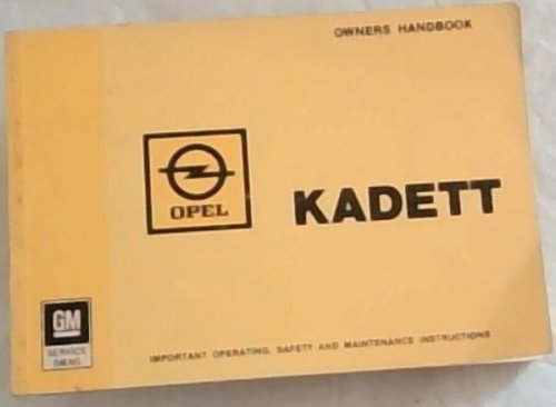 Opel Kadett Owners Handbook / Eienaarshandleiding