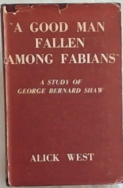 A Good Man Fallen Among Fabians