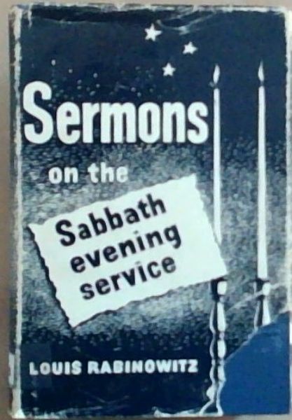 Sabbath Light:: Sermons On The Sabbath Evening Service