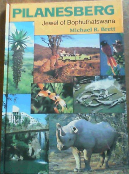 The Pilanesberg: Jewel of Bophuthatswana