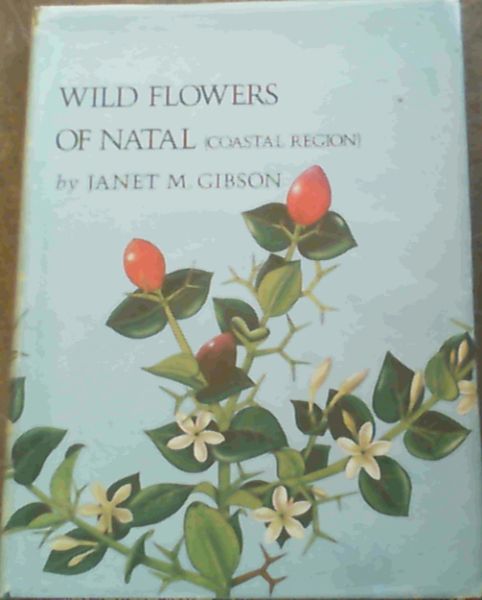 Wild Flowers of Natal (Coastal Region)