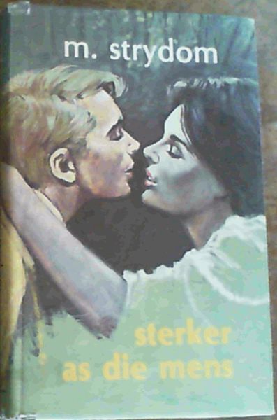 Sterker as Die Mens