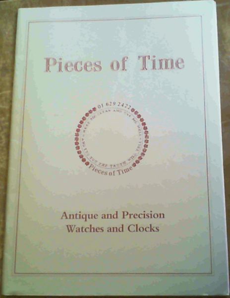 Pieces of Time : Antique and Precision,Watches and Clocks : Autumn 1995, Catalogue Number 36