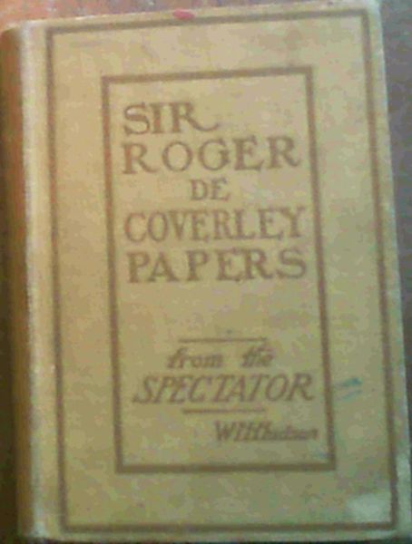 The Sir Roger De Coverley Papers