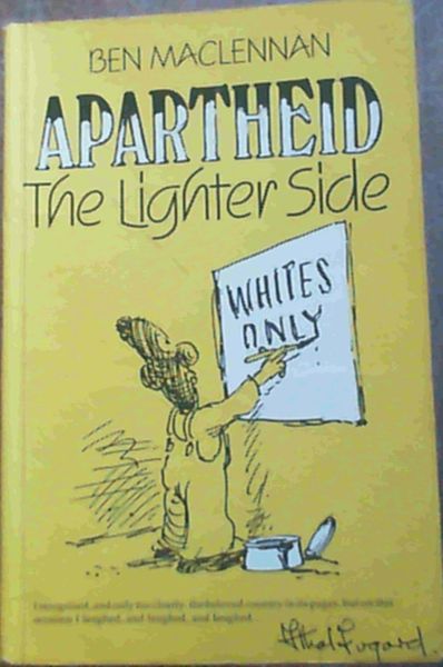 Apartheid the lighter side