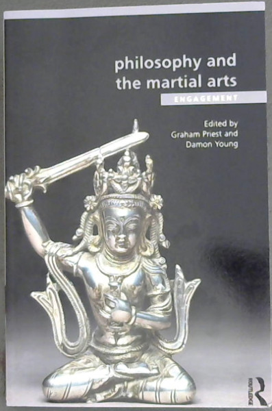 Philosophy and the Martial Arts