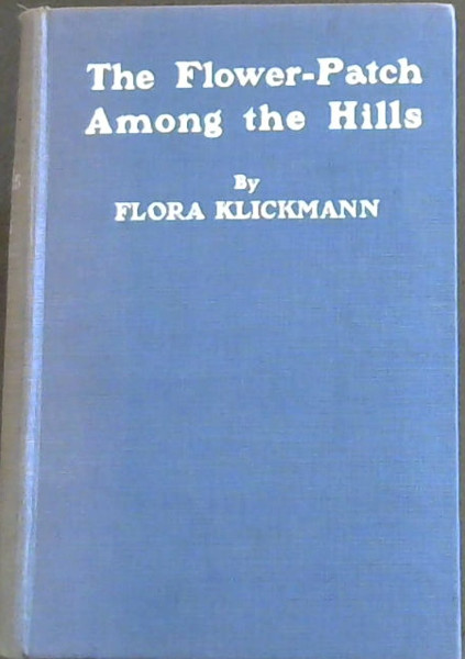 The Flower-Patch Among the Hills
