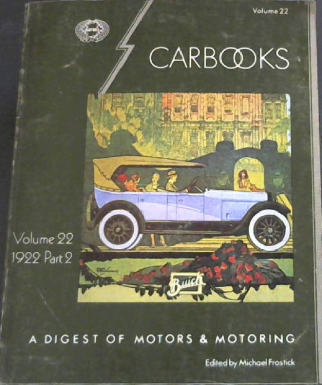 Carbooks Volume 22, Part two, 1922: A Digest of Motors and Motoring