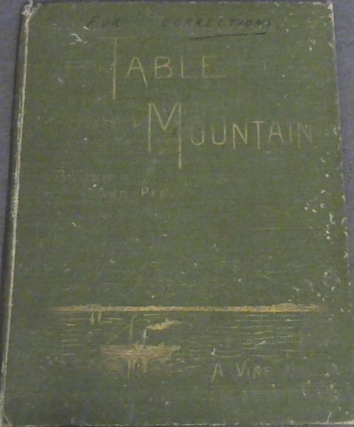 Table Mountain: Pictures wiith Pen, Brush, and Pencil