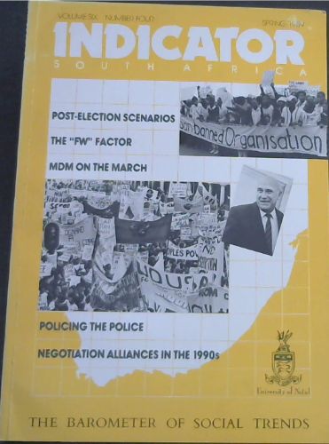 Indicator South Africa. Volume. 6 No. 4. 1989