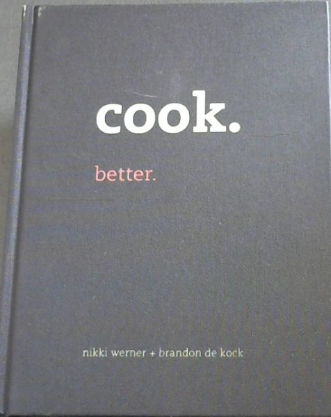 Cook. Better.