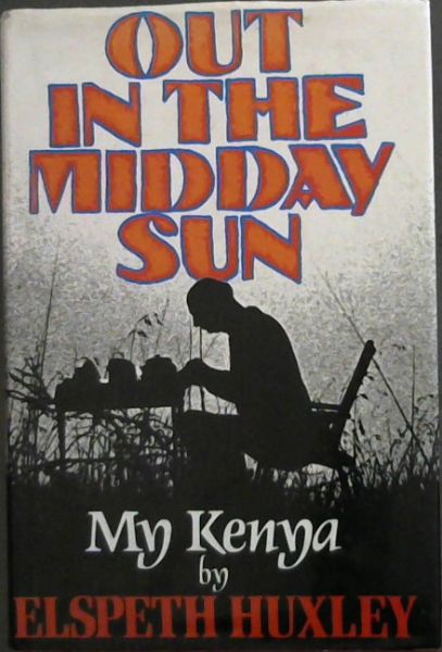 Out in the midday sun: my Kenya