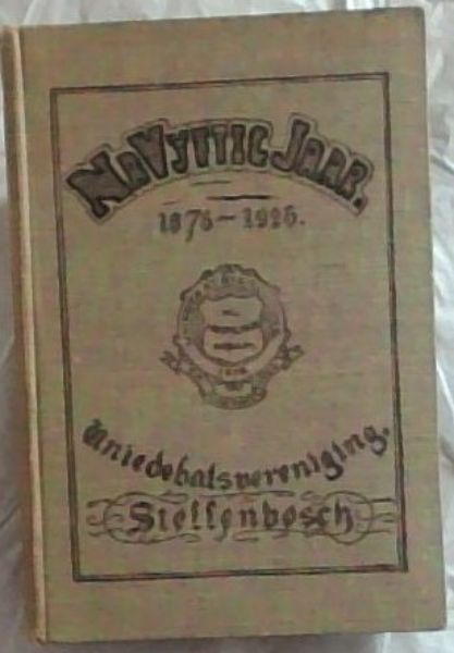 Na Vyftig Jaar Gedenkboek van die Unie-Debatsvereniging, Stellenbosch 1876 - 1926