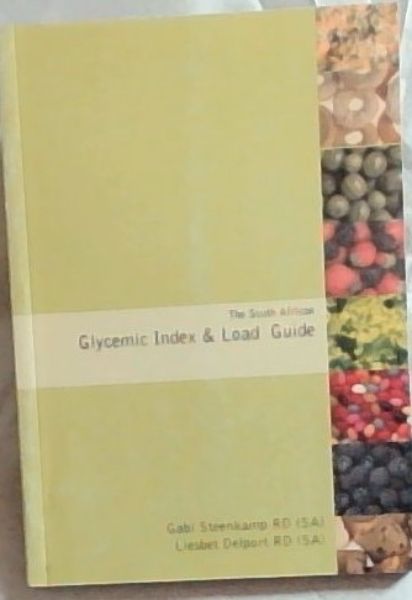 Image for South African Glycemic Index and Load Guide South African Glycemic Index and Load Guide