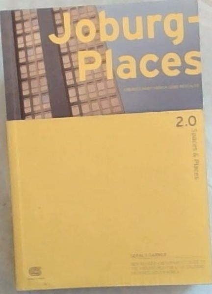Joburg Places : 2.0. spaces and places