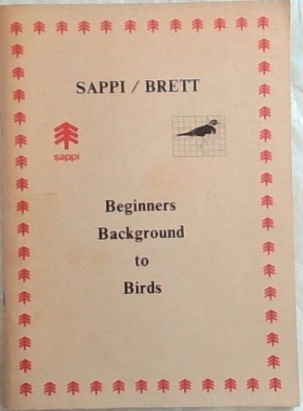 Sappi / Brett Beginners Background to Birds