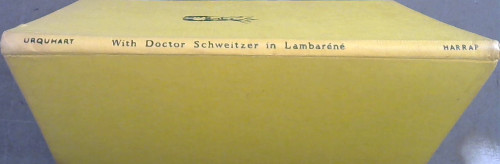With Doctor Schweitzer in Lambarene