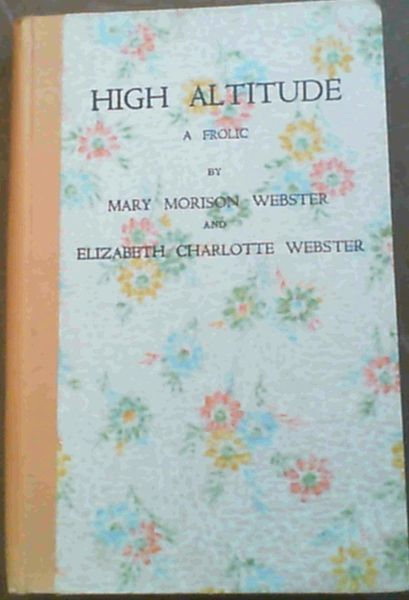 High Altitude : A Frolic