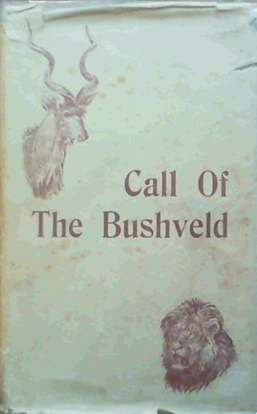 The Call of the Bushveld