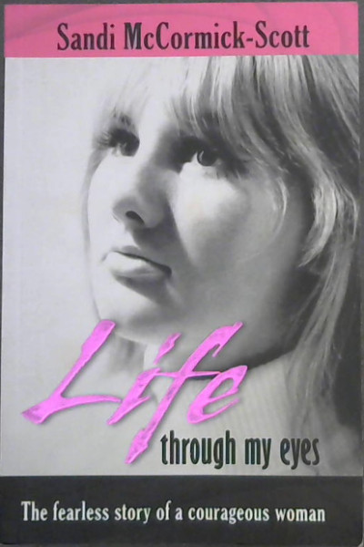 Life Through My Eyes