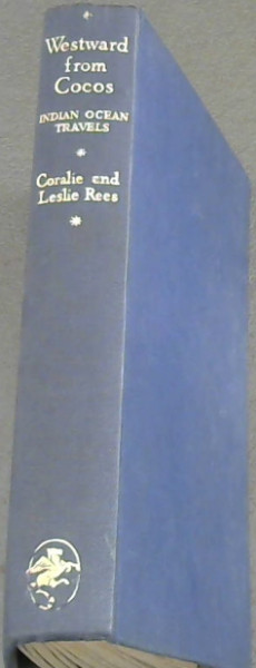 Westward from Cocos (Indian Ocean Travels)