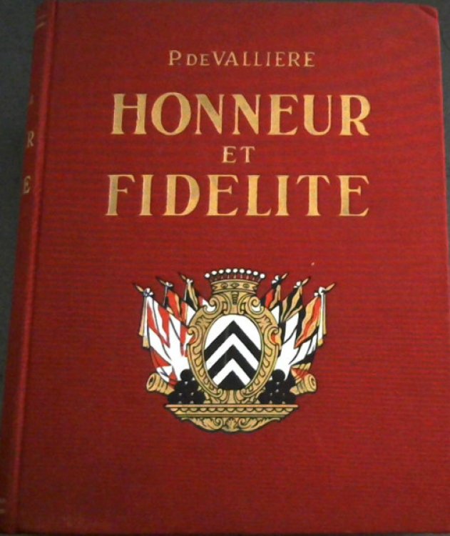 Honneur et Fidelite : Histoire des Suisses au service etranger