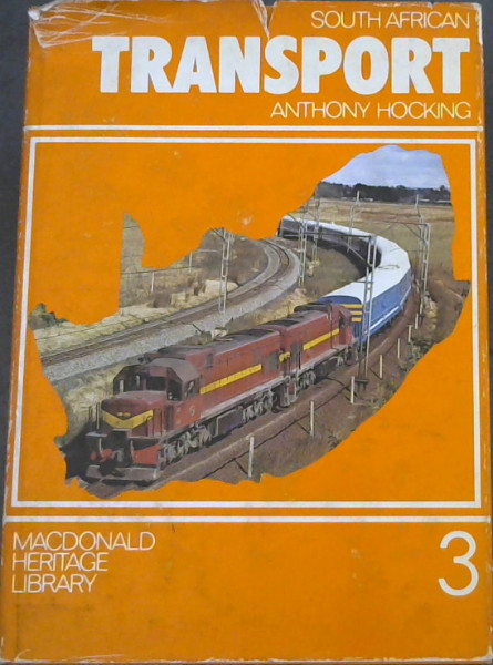 South African transport (Macdonald heritage library ; 3)