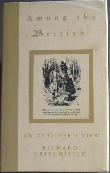 Among the British: An Outsider's View