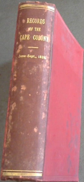 Records of the Cape Colony Volume 27, from June to September 1826