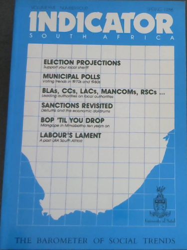 Indicator South Africa. Volume. 5 No. 4. 1988