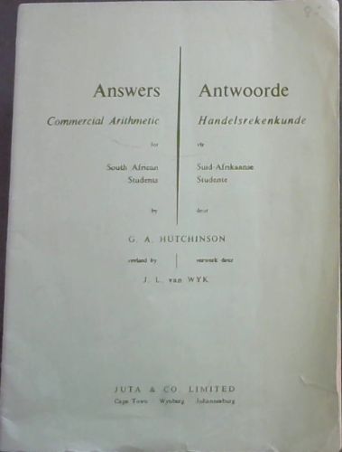 Answers: Commercial Arithmetic for South African Students / Antwoorde: Handelsrekenkunde vir Suid-Afrikaanse Studente