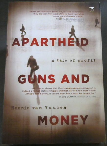 Apartheid, guns and money: A tale of profit