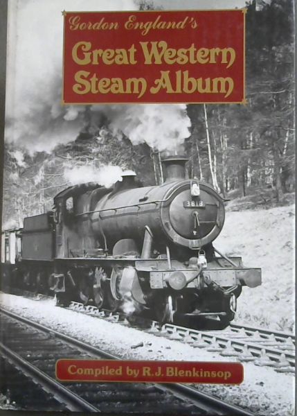Gordon England's Great Western Steam Album