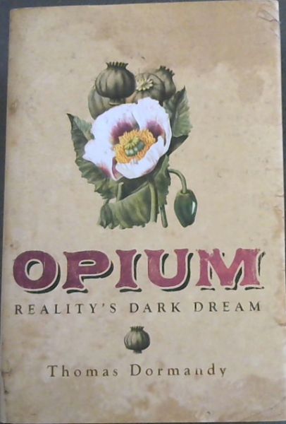 Opium: Reality's Dark Dream