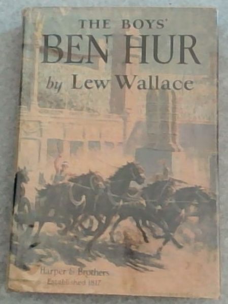 The Boys' Ben-Hur : A Tale of the Christ