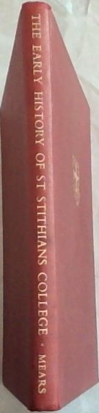 The Early History Of St Stithians College