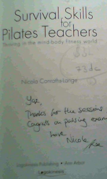 Survival Skills For Pilates Teachers: Thriving In The Mind-body Fitness World