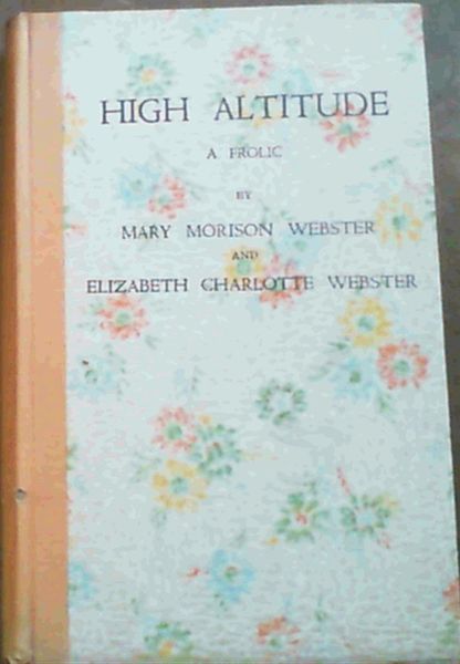 High Altitude : A Frolic