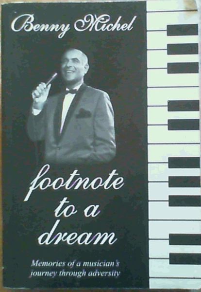 Footnote to a Dream: Memories of a Musician's Journey Through Adversity