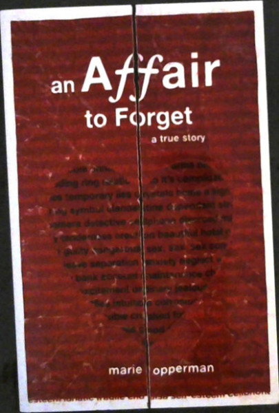 An Affair to Forget: A True Story