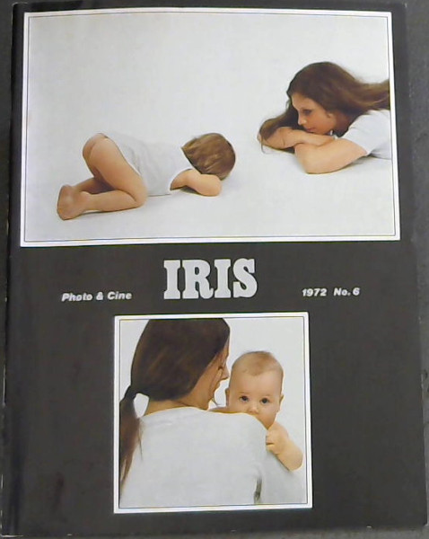 Iris: Photo & Cine , 1972 No. 6