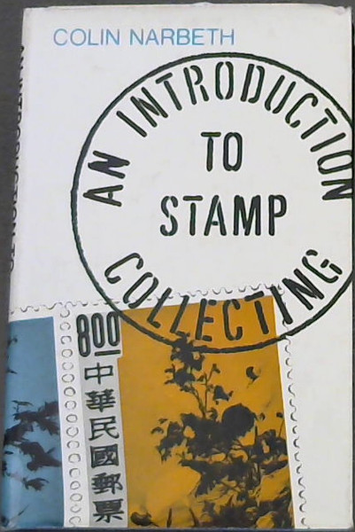 An intoduction to stamp collecting