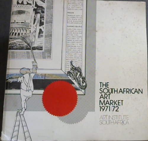 The South African Art Market 1971/72 : A Handbook for Collectors