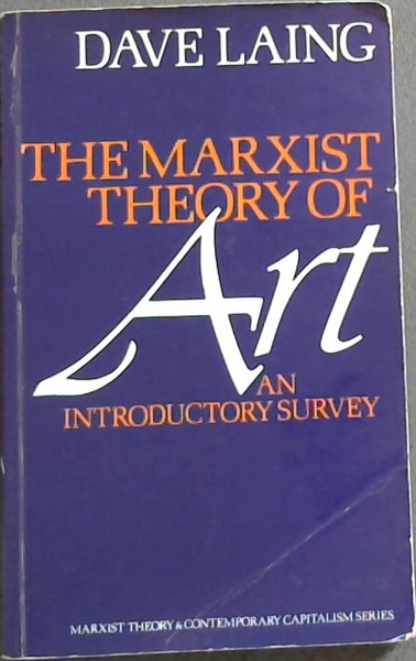 The Marxist theory of art (Marxist theory and contemporary capitalism)